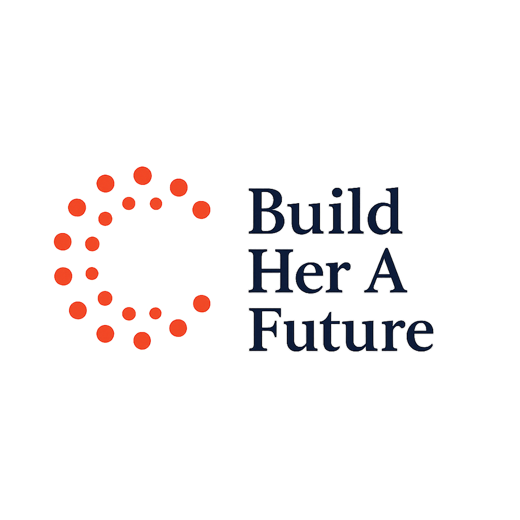 Build her a future